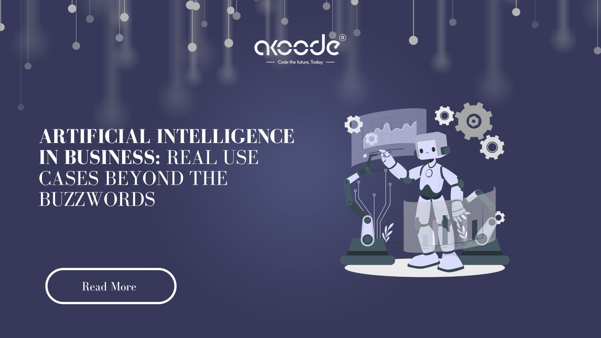 Artificial Intelligence in Business: Real Use Cases Beyond the Buzzwords
